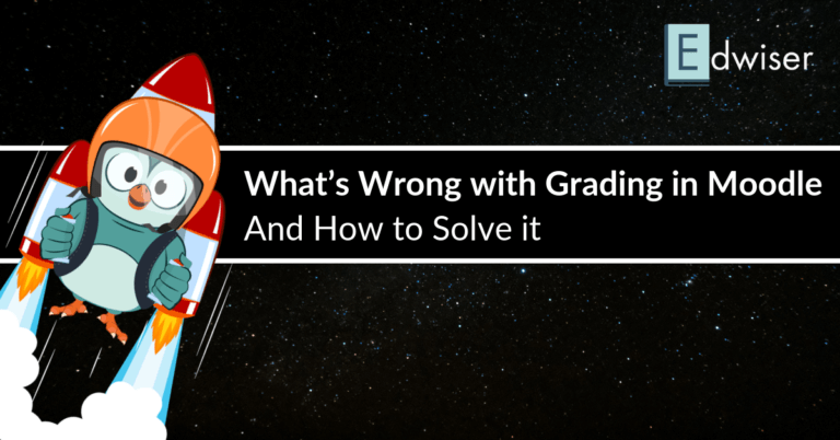 Copy of Edwiser RapidGrader What’s Wrong with Grading in Moodle and How to Solve it 5