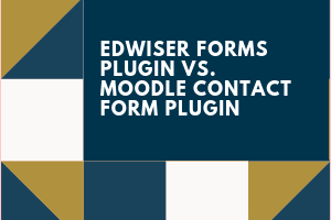 Edwiser Forms Plugin Vs. Moodle Contact Form Plugin