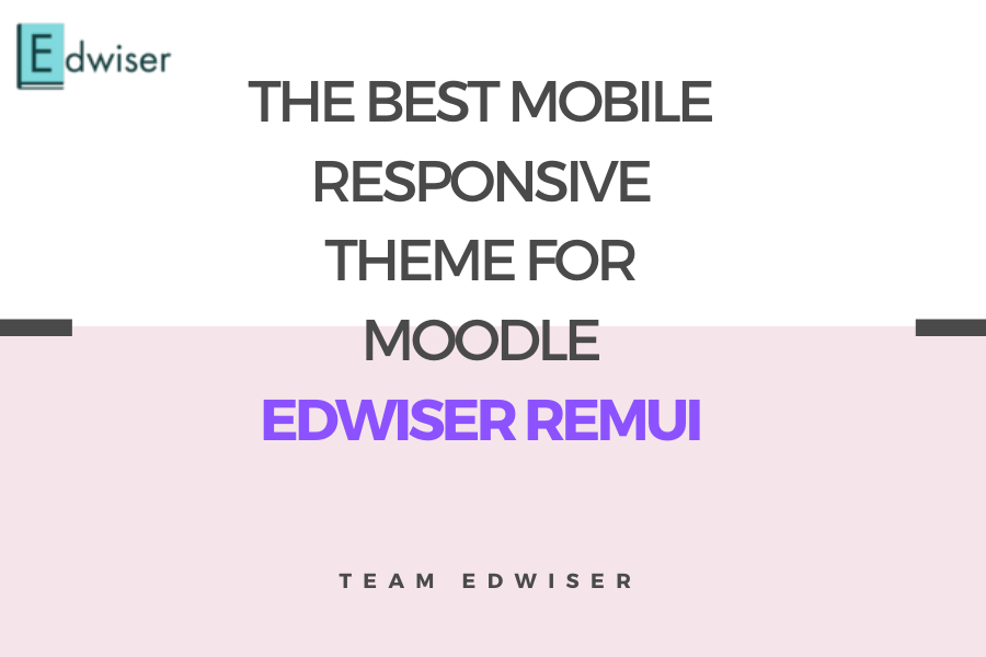 Mobile Responsive Theme The Best Mobile Responsive Theme for Moodle - Edwiser RemUI