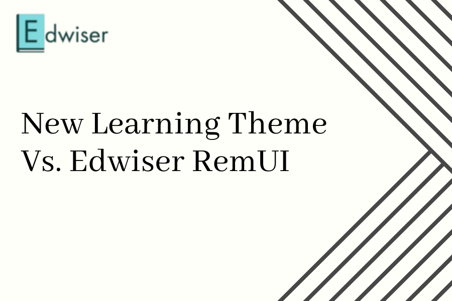 New Learning Theme vs. Edwiser RemUI