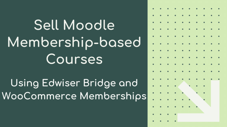 Sell Moodle Courses as Memberships
