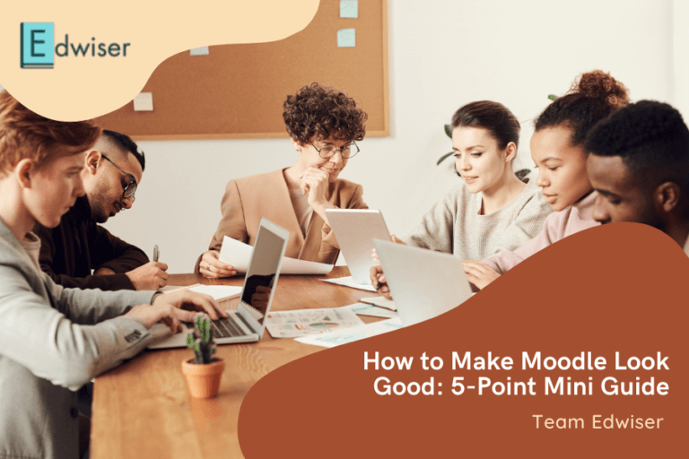 How to Make Moodle Look Good
