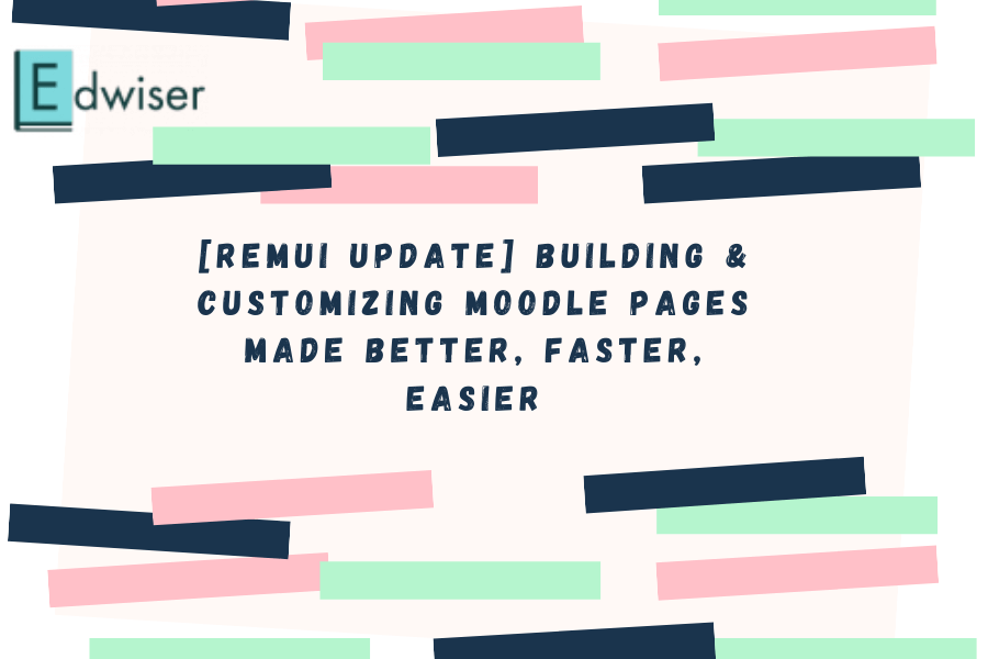 [RemUI update] Building & Customizing Moodle Pages Made Better, Faster, Easier
