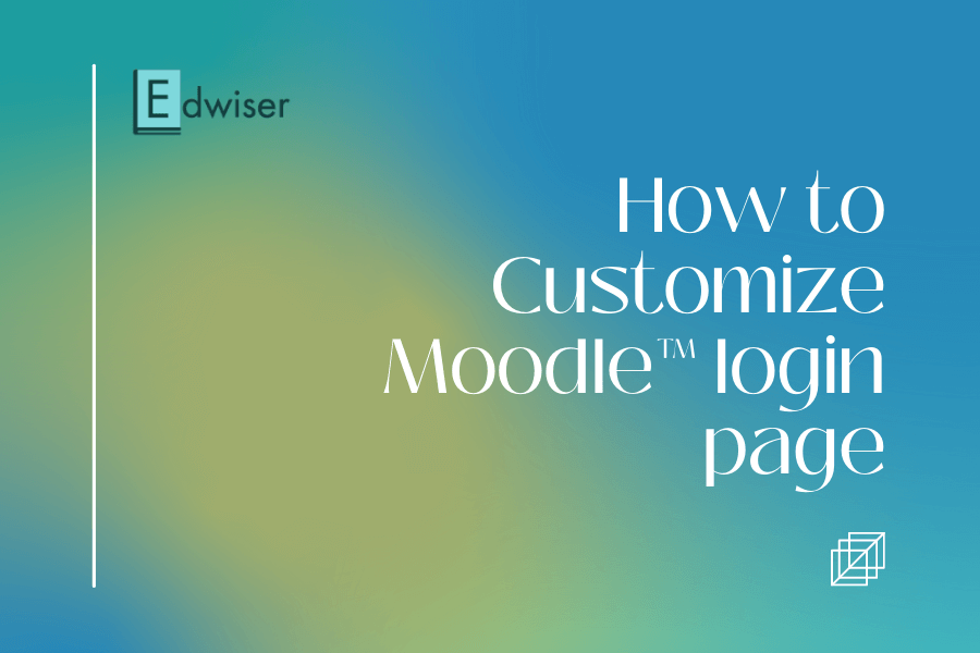 How to Customize Moodle™ login page