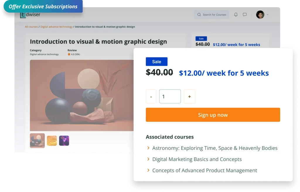 sell your Moodle courses as monthly or yearly subscriptions.